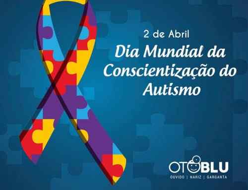 Dia Mundial da Conscientização do Autismo